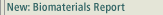 BIOMATERIALS REPORT 2009
