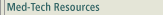 MEDTECH RESOURCES